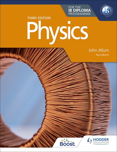 Book cover image for Physics for the IB Diploma Third edition ISBN: 9781398369917